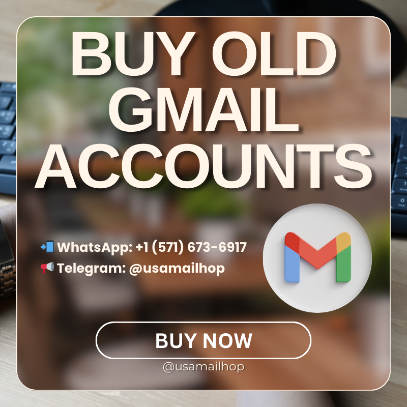 Buy old Gmail Accounts